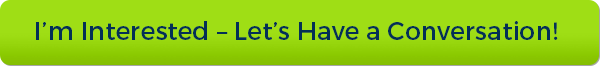 contact-us-button Im Interested - Lets Have a Conversation btn_One
